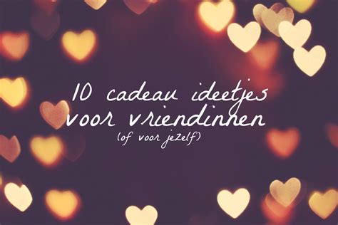 leuk cadeau voor vriendin|Cadeau Voor Vriendin